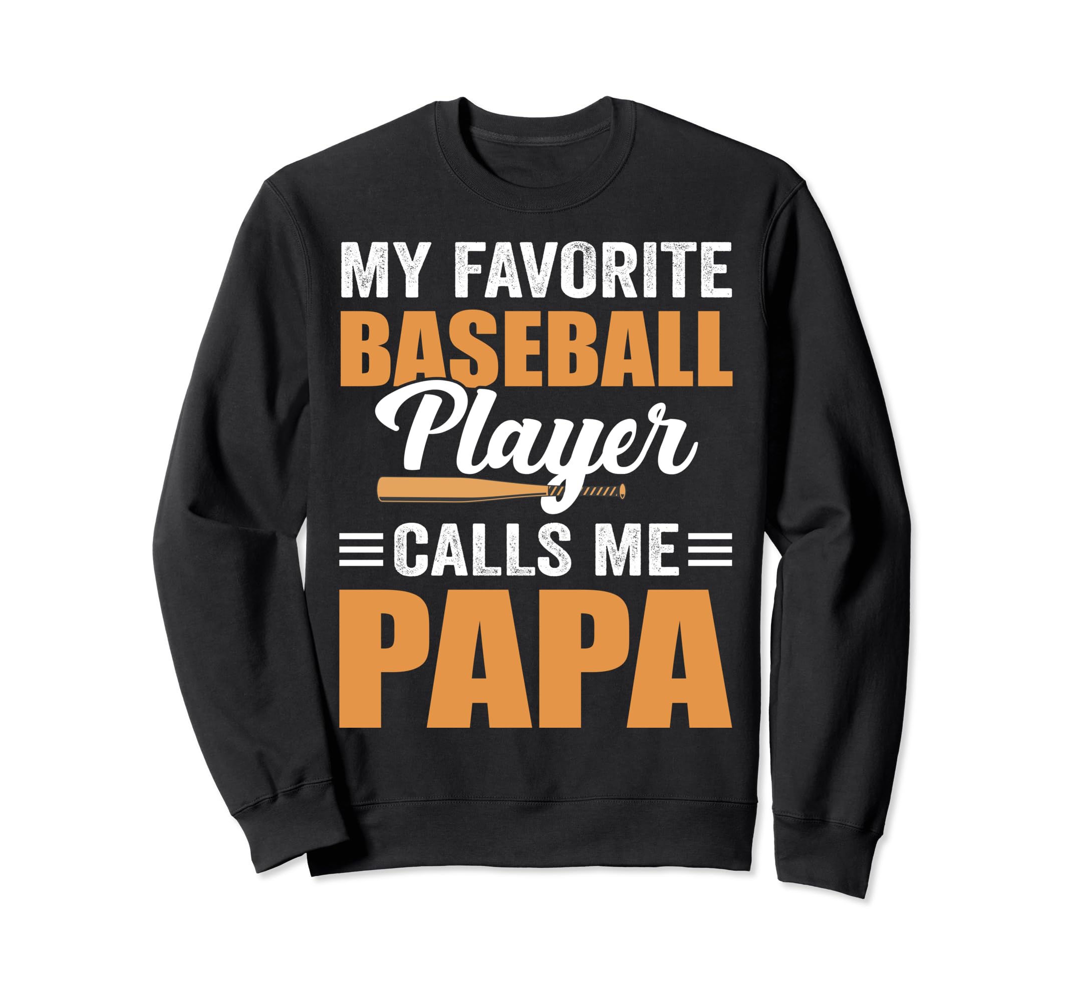 My Favorite Baseball Player Calls Me Sweatshirt - Graphic Print for Adults - T-Shirt, Sweatshirt, Hoodie