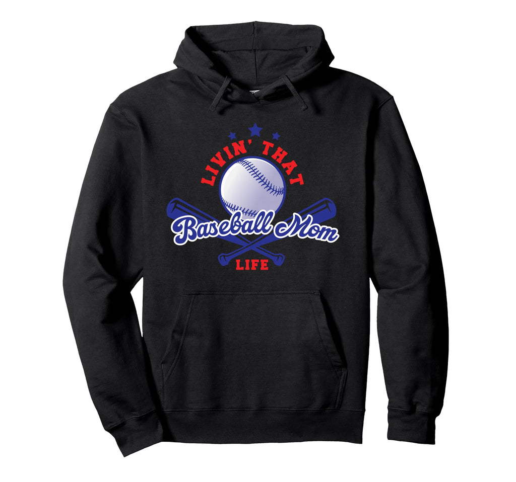 Livin That Baseball Mom Life Parent Hoodie - Graphic Print for Adults - T-Shirt, Sweatshirt, Hoodie