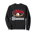 Team Bamma Mothers Day Sweatshirt - Casual Everyday Wear Men Women - T-Shirt, Sweatshirt, Hoodie