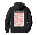 Soul Flowers Floral Positive Mindset Hoodie - Streetwear Style Unisex - T-Shirt, Sweatshirt, Hoodie