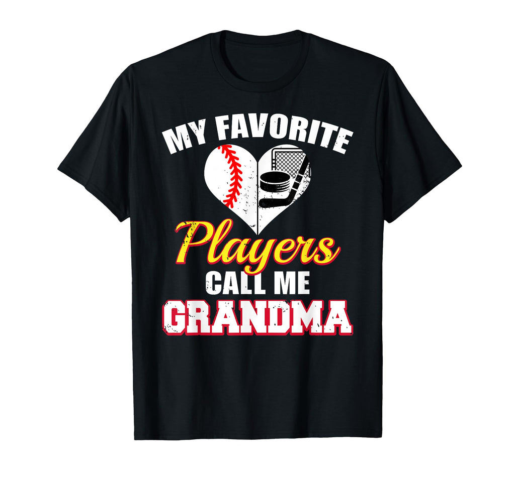 My Favorite Players Call Me Grandma T-Shirt - Novelty Apparel for Adults - T-Shirt, Sweatshirt, Hoodie