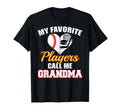 My Favorite Players Call Me Grandma T-Shirt - Novelty Apparel for Adults - T-Shirt, Sweatshirt, Hoodie
