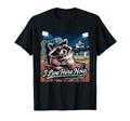 I Live Here Now Funny Raccoon Trash T-Shirt - Streetwear Style for Adults - T-Shirt, Sweatshirt, Hoodie