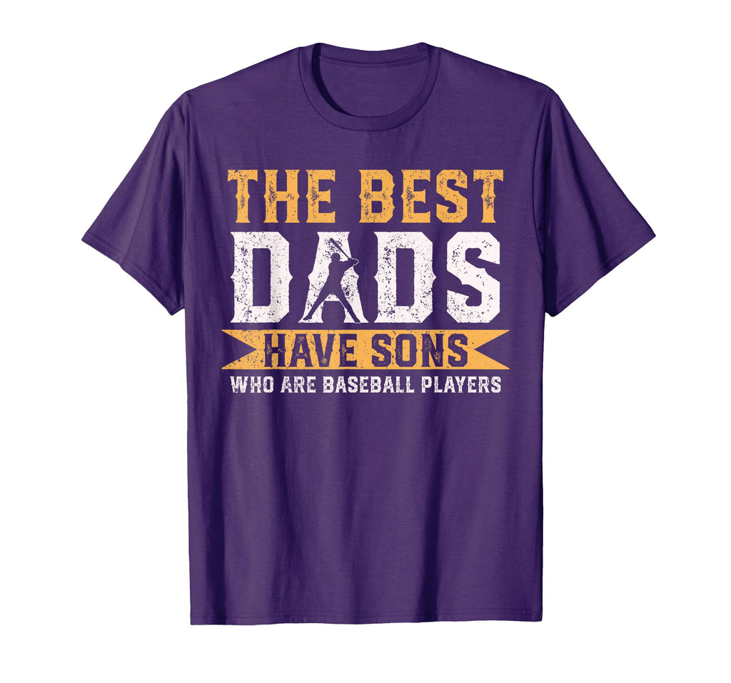 Best Dads Have Sons Who Are T-Shirt - Aesthetic Graphic for Adults - T-Shirt, Sweatshirt, Hoodie