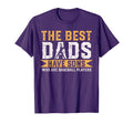 Best Dads Have Sons Who Are T-Shirt - Aesthetic Graphic for Adults - T-Shirt, Sweatshirt, Hoodie