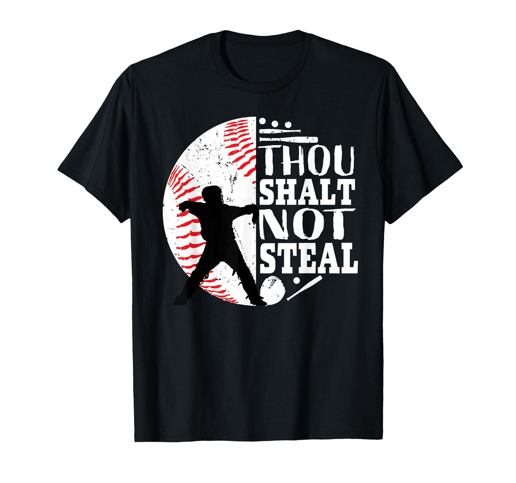 Funny Thou Shalt Not Steal Baseball T-Shirt - Minimalist Print Unisex - T-Shirt, Sweatshirt, Hoodie