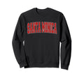 Santa Monica Ca California Sweatshirt - Casual Everyday Wear Unisex - T-Shirt, Sweatshirt, Hoodie