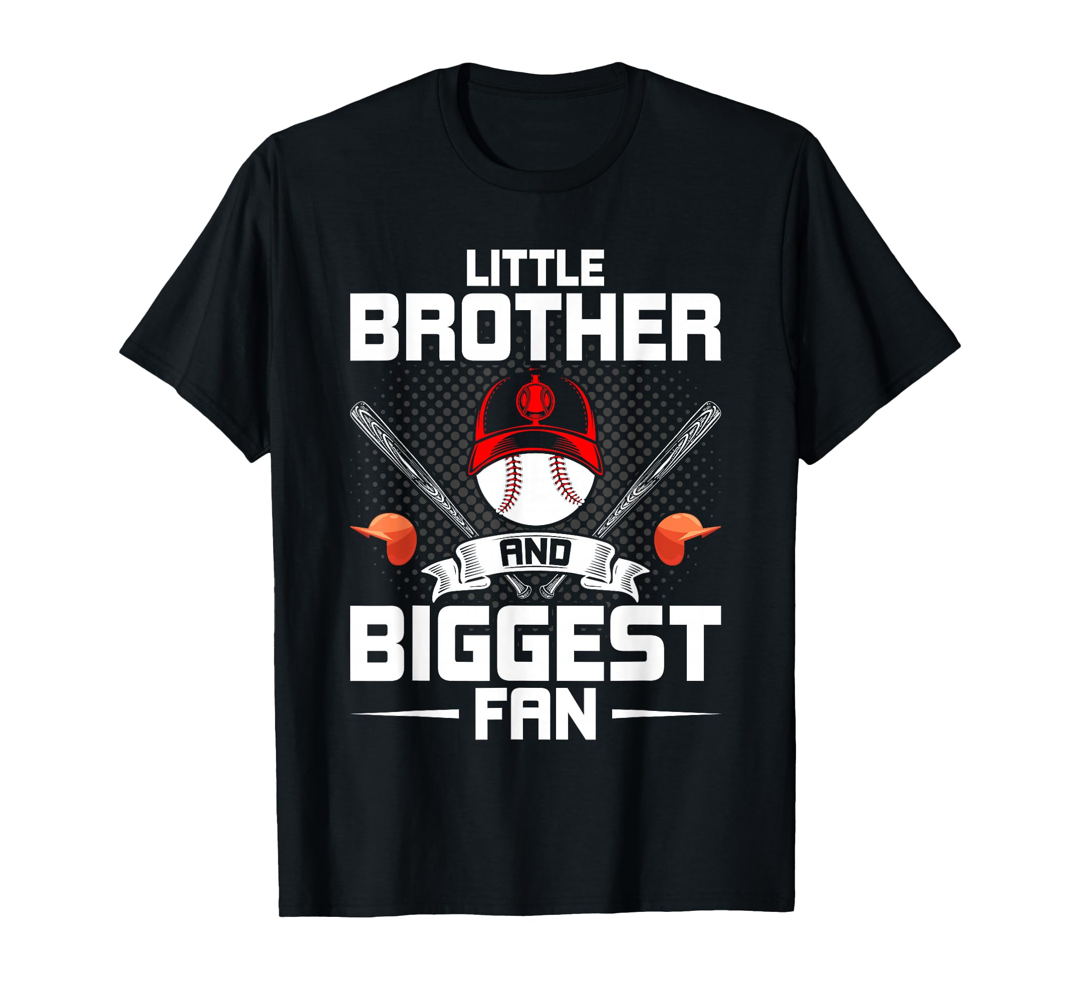 Little Brother And Biggest Fan T-Shirt - Fun Novelty Design for Adults - T-Shirt, Sweatshirt, Hoodie