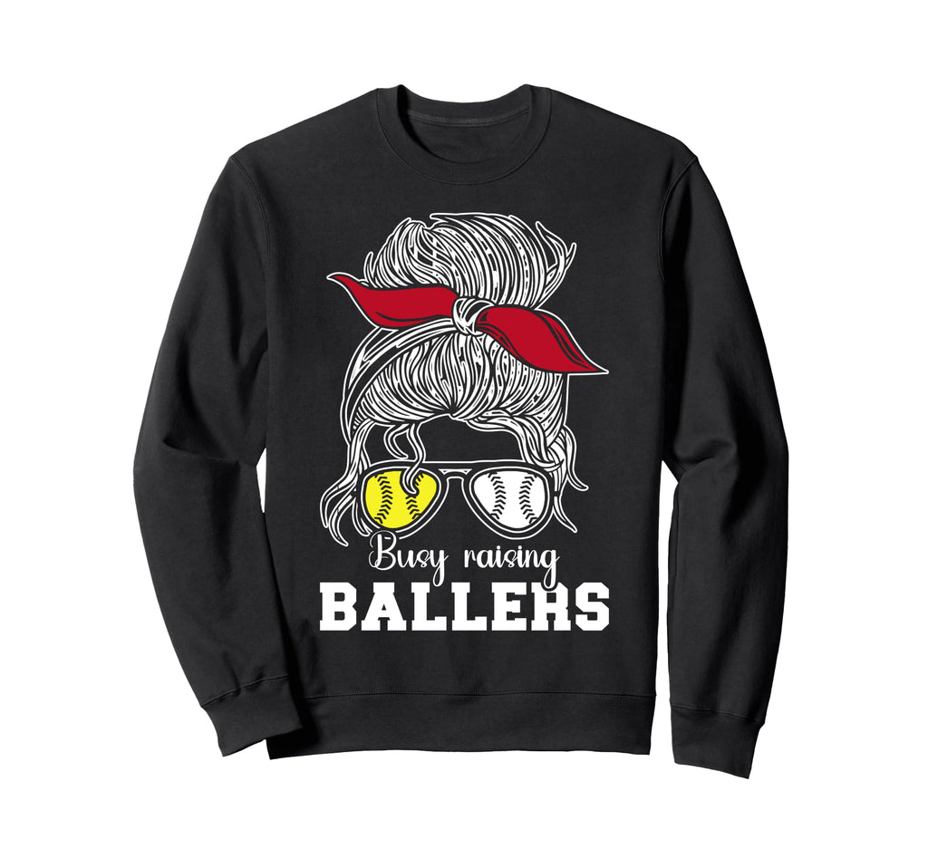 Busy Raising Ballers Baseball Sweatshirt - Unique Graphic for Adults - T-Shirt, Sweatshirt, Hoodie