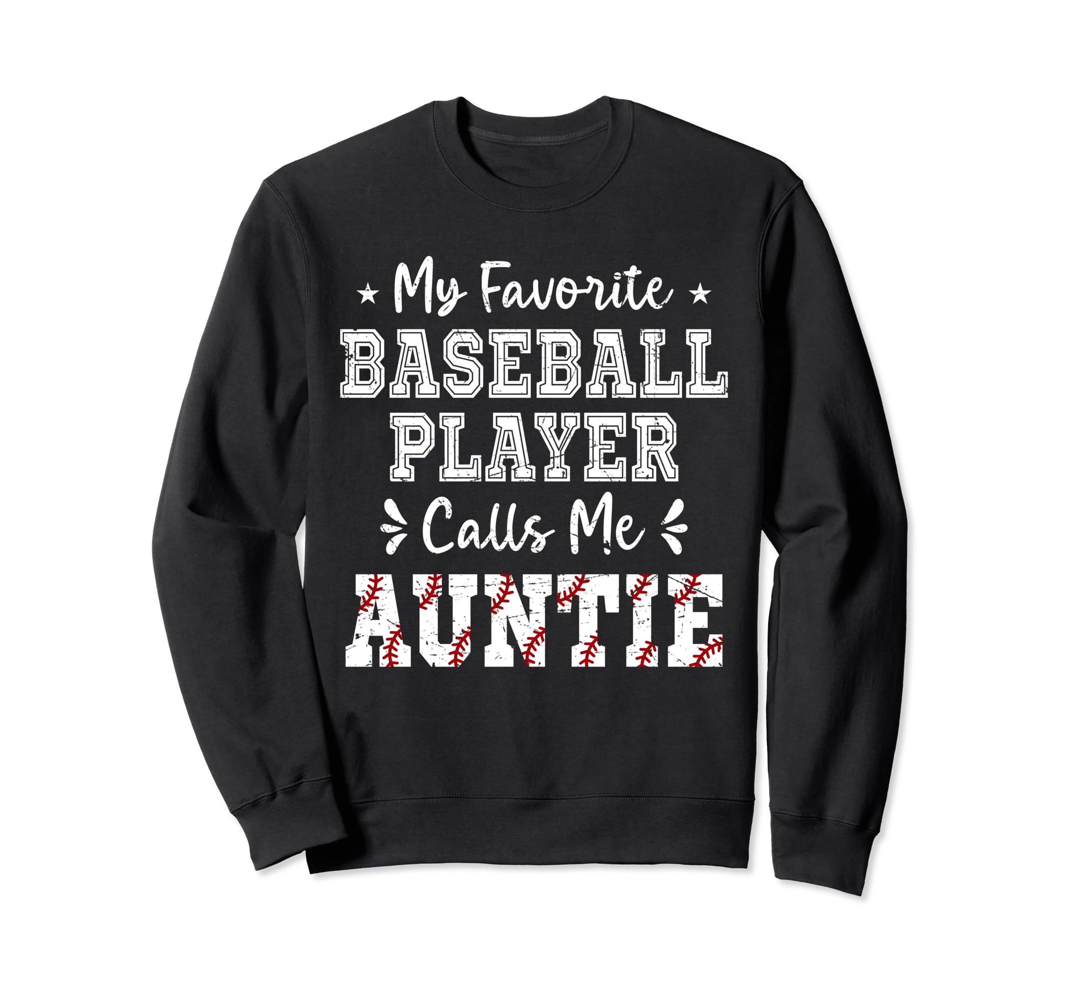 My Favorite Baseball Player Calls Me Sweatshirt - Novelty Apparel Unisex - T-Shirt, Sweatshirt, Hoodie