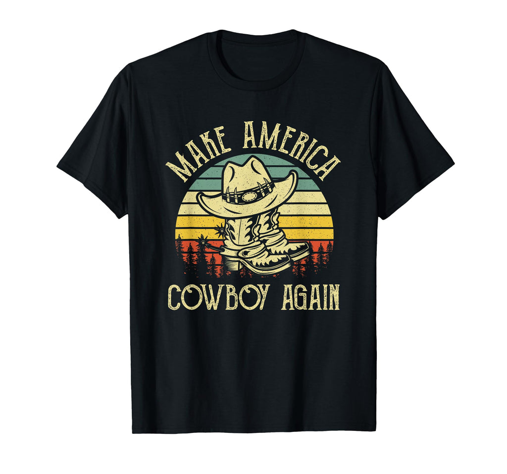 Makes America Cowboy Again Western Life T-Shirt - Custom Art Print Unisex - T-Shirt, Sweatshirt, Hoodie