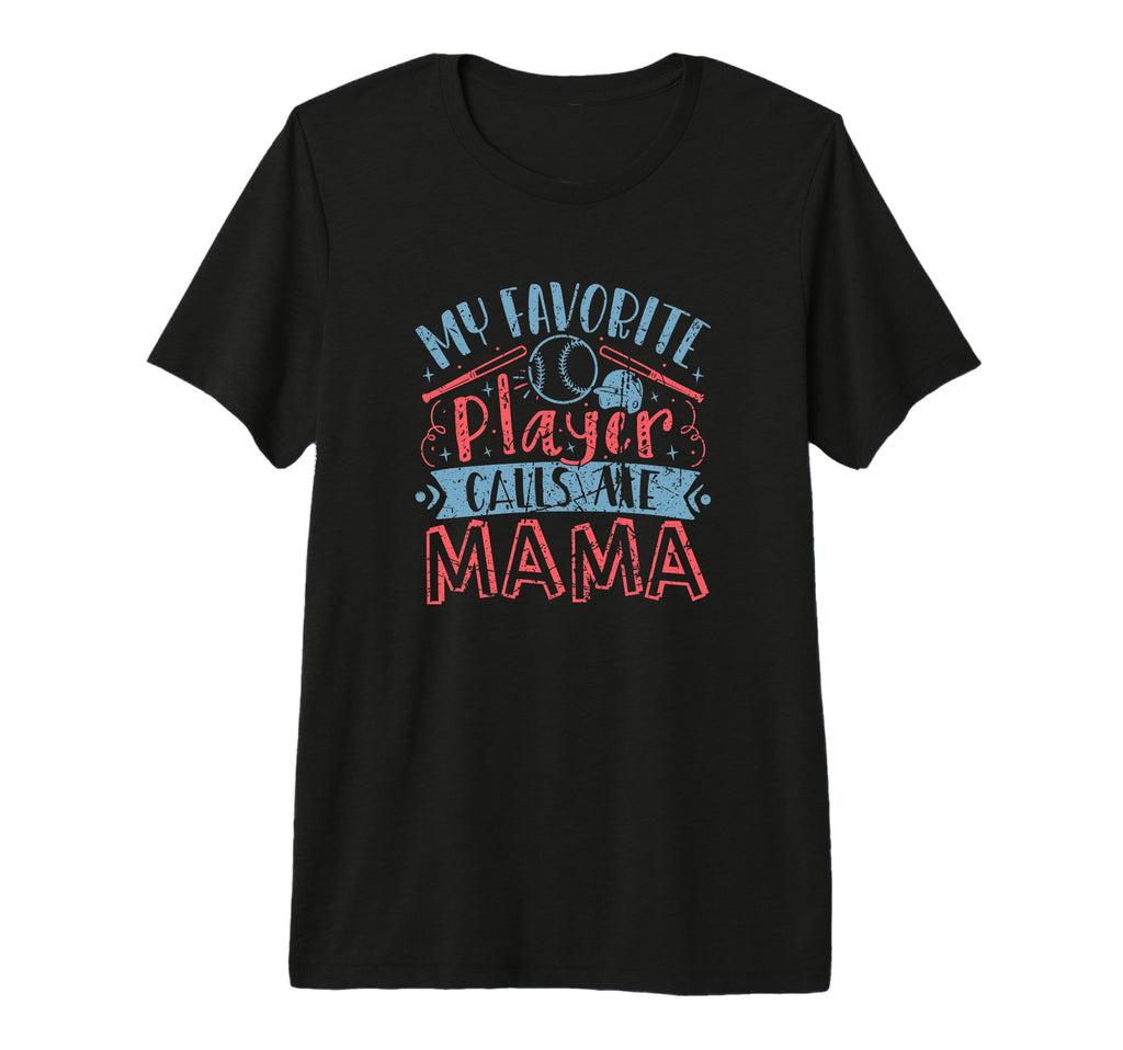 My Favorite Baseball Softball Player T-Shirt - Streetwear Style Unisex - T-Shirt, Sweatshirt, Hoodie