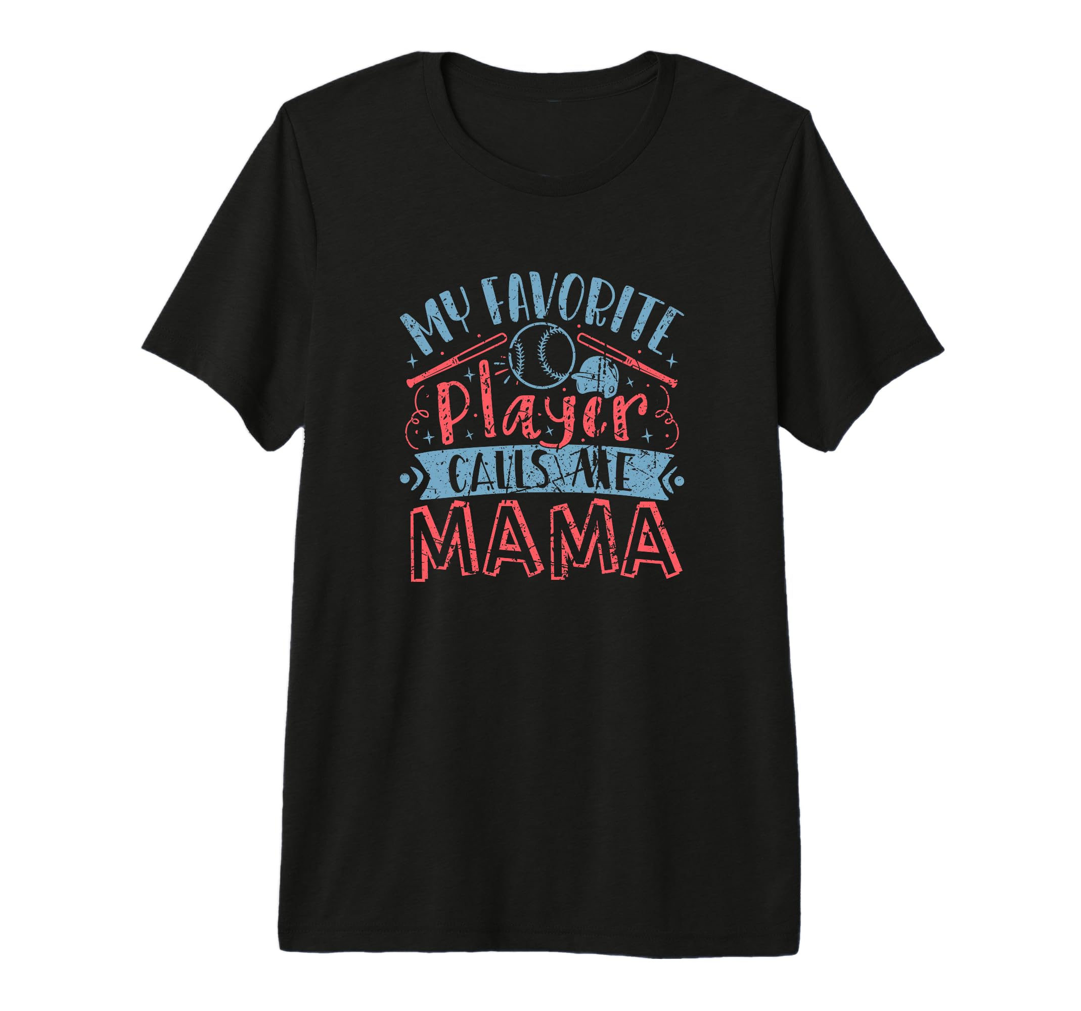 My Favorite Baseball Softball Player T-Shirt - Streetwear Style Unisex - T-Shirt, Sweatshirt, Hoodie