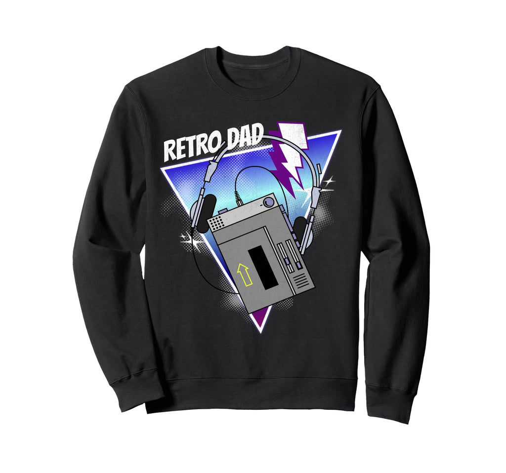 Dad Fathers Day Cassette Tape 80S Gifts Sweatshirt - Graphic Print Unisex - T-Shirt, Sweatshirt, Hoodie