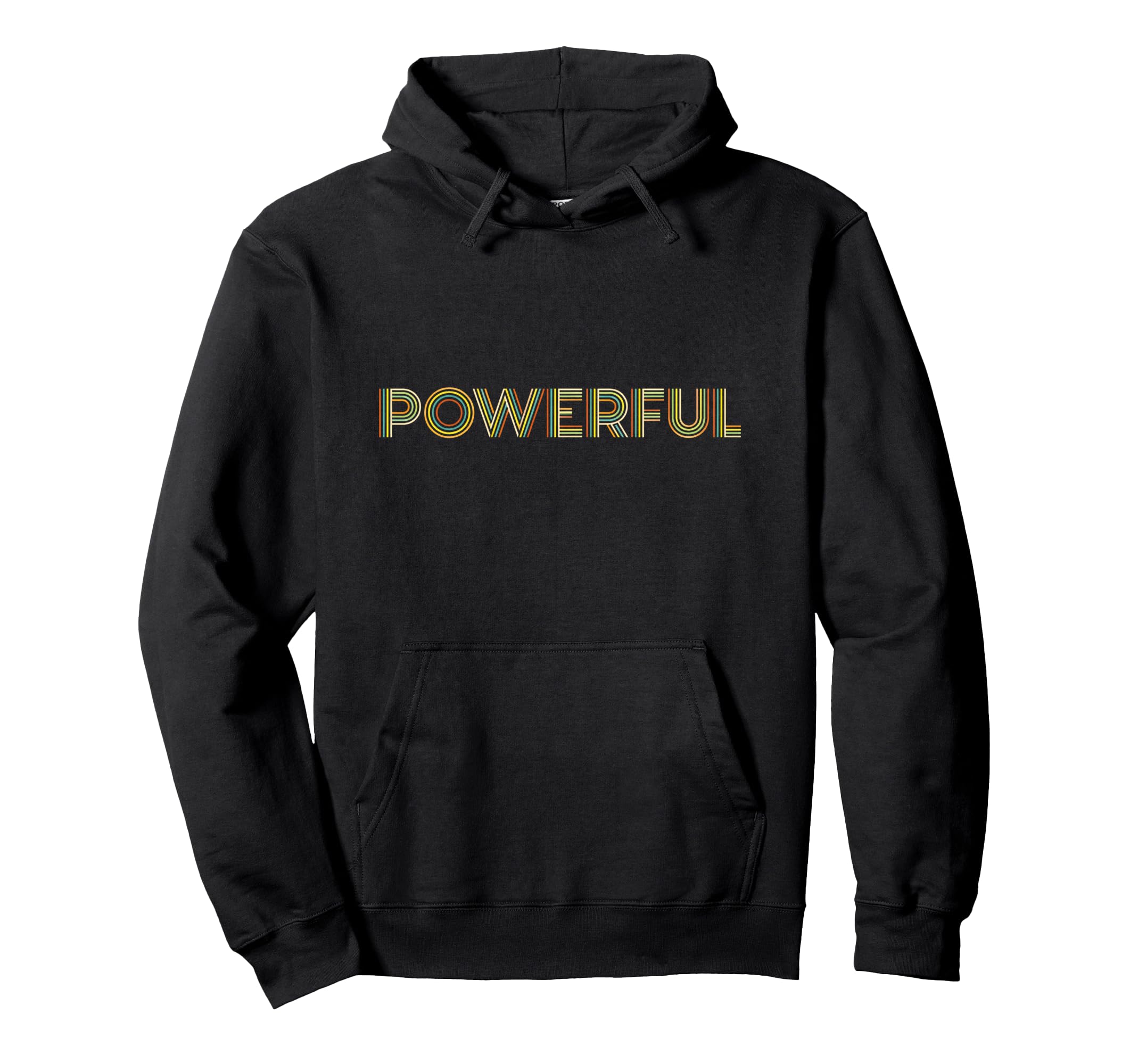 Powerful Striped Motivational Typography Hoodie - Streetwear Style Unisex - T-Shirt, Sweatshirt, Hoodie