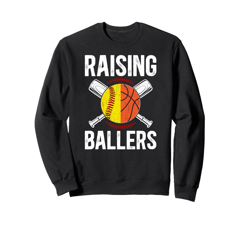 Raising Ballers Basketball Sweatshirt - Casual Everyday Wear for Adults - T-Shirt, Sweatshirt, Hoodie