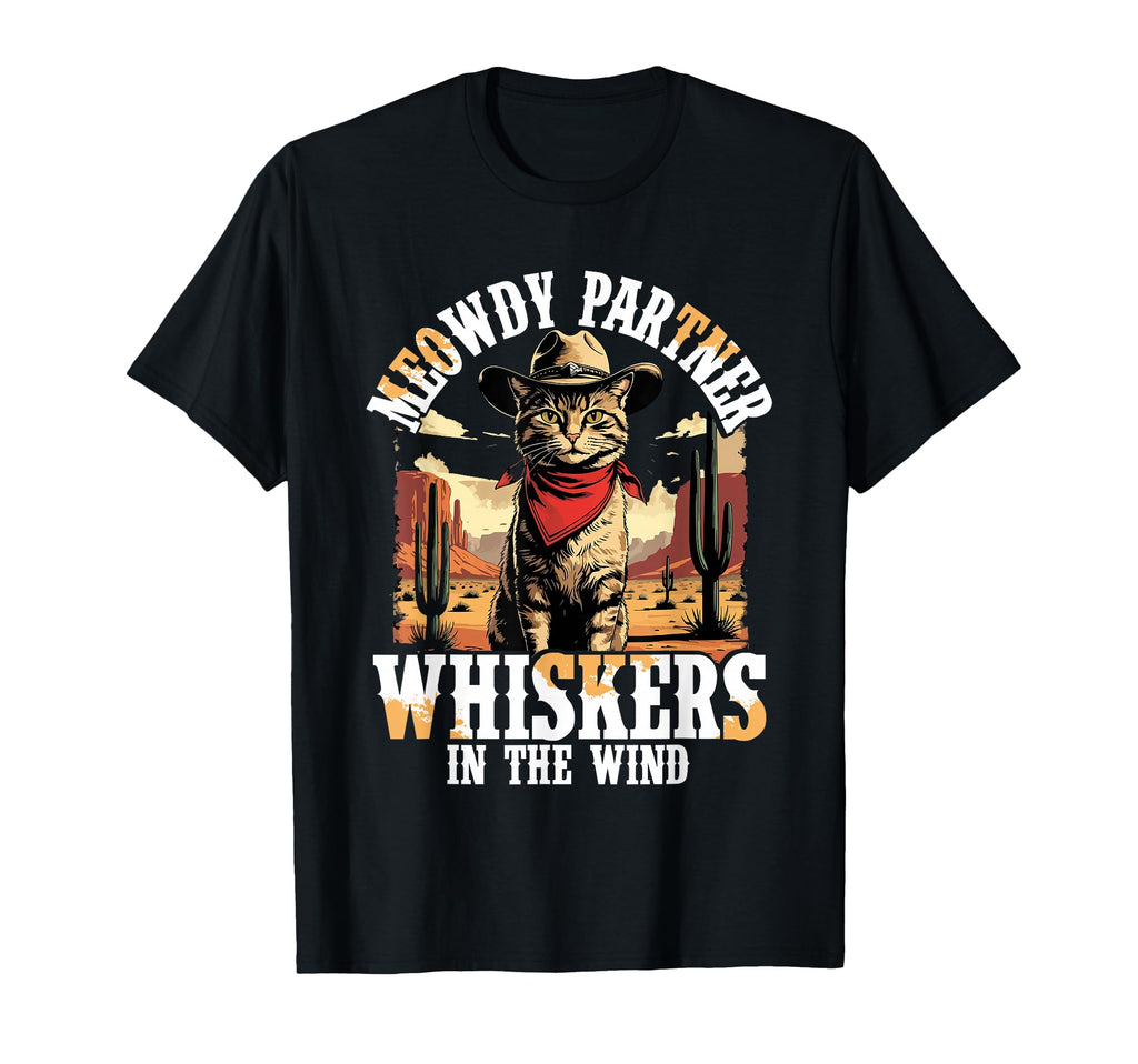 Meowdy Partner Whiskers Wind Cowboy T-Shirt - Custom Art Print Unisex - T-Shirt, Sweatshirt, Hoodie
