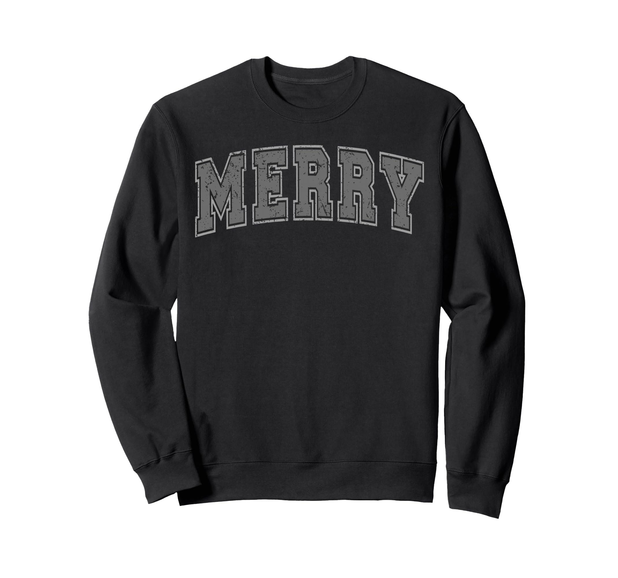 Merry Varsity Womens Sweatshirt - Fun Novelty Design for Adults - T-Shirt, Sweatshirt, Hoodie