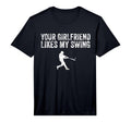 Mens Baseball Your Girlfriend Likes T-Shirt - Streetwear Style for Adults - T-Shirt, Sweatshirt, Hoodie