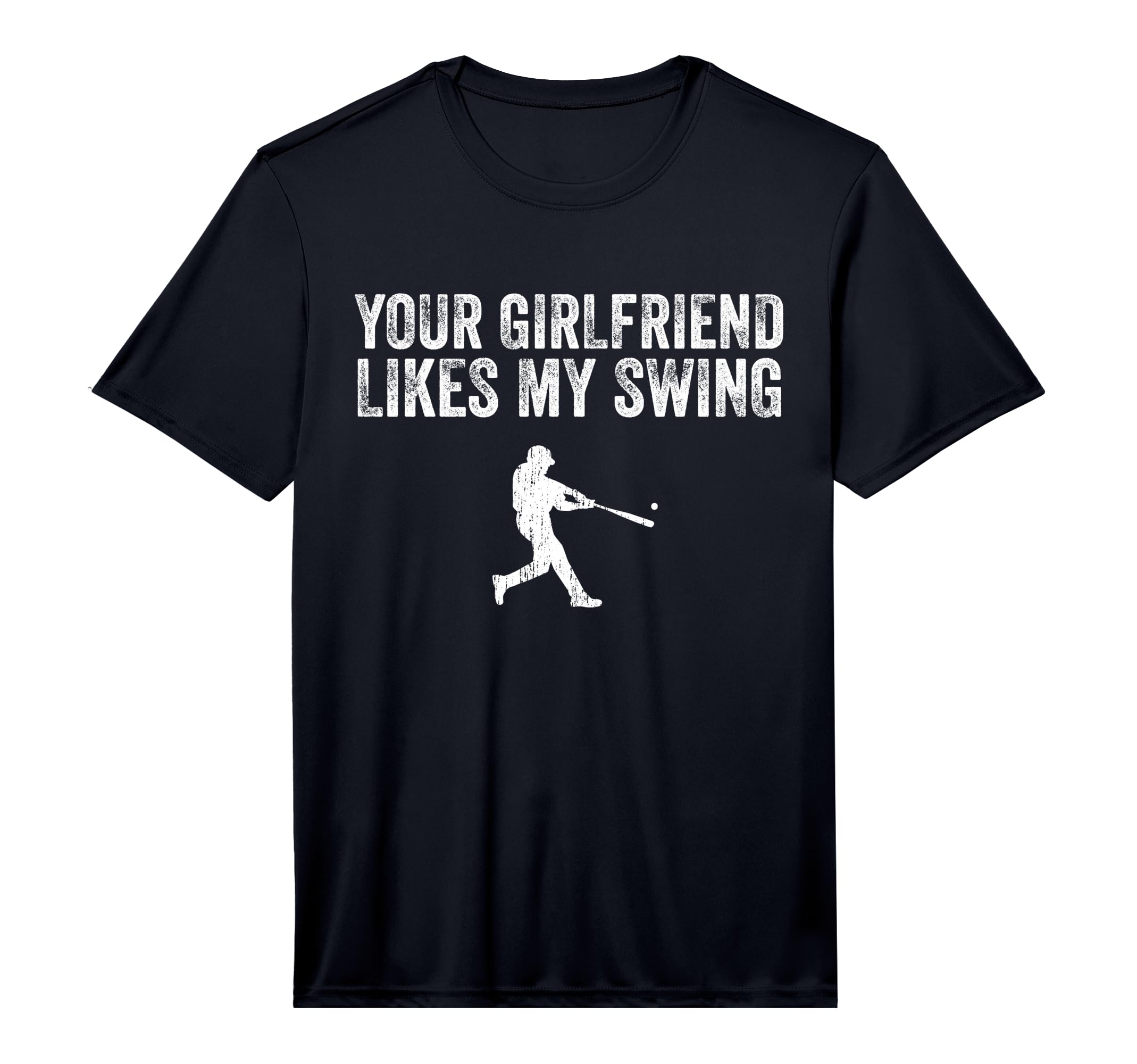 Mens Baseball Your Girlfriend Likes T-Shirt - Streetwear Style for Adults - T-Shirt, Sweatshirt, Hoodie