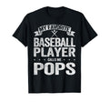 My Favorite Baseball Player Calls Me Pops T-Shirt - Graphic Print Unisex - T-Shirt, Sweatshirt, Hoodie