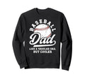 Baseball Dad Baseball Player Father Sweatshirt - Custom Art Print Unisex - T-Shirt, Sweatshirt, Hoodie