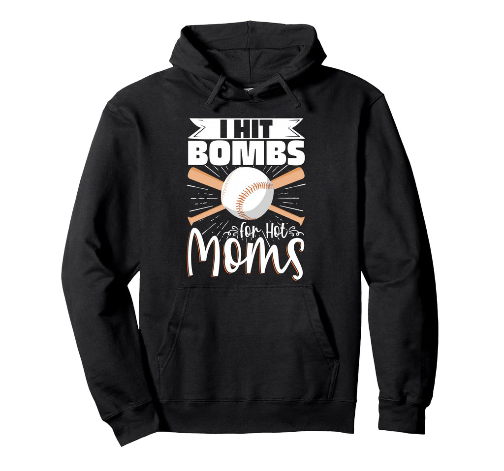 I Hit Bombs Hot Moms Baseball Hoodie - Minimalist Print for Adults - T-Shirt, Sweatshirt, Hoodie