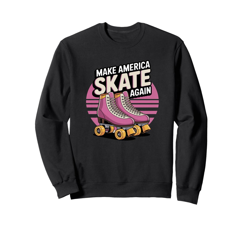 Funny Make America Skate Again Sweatshirt - Minimalist Print Men Women - T-Shirt, Sweatshirt, Hoodie