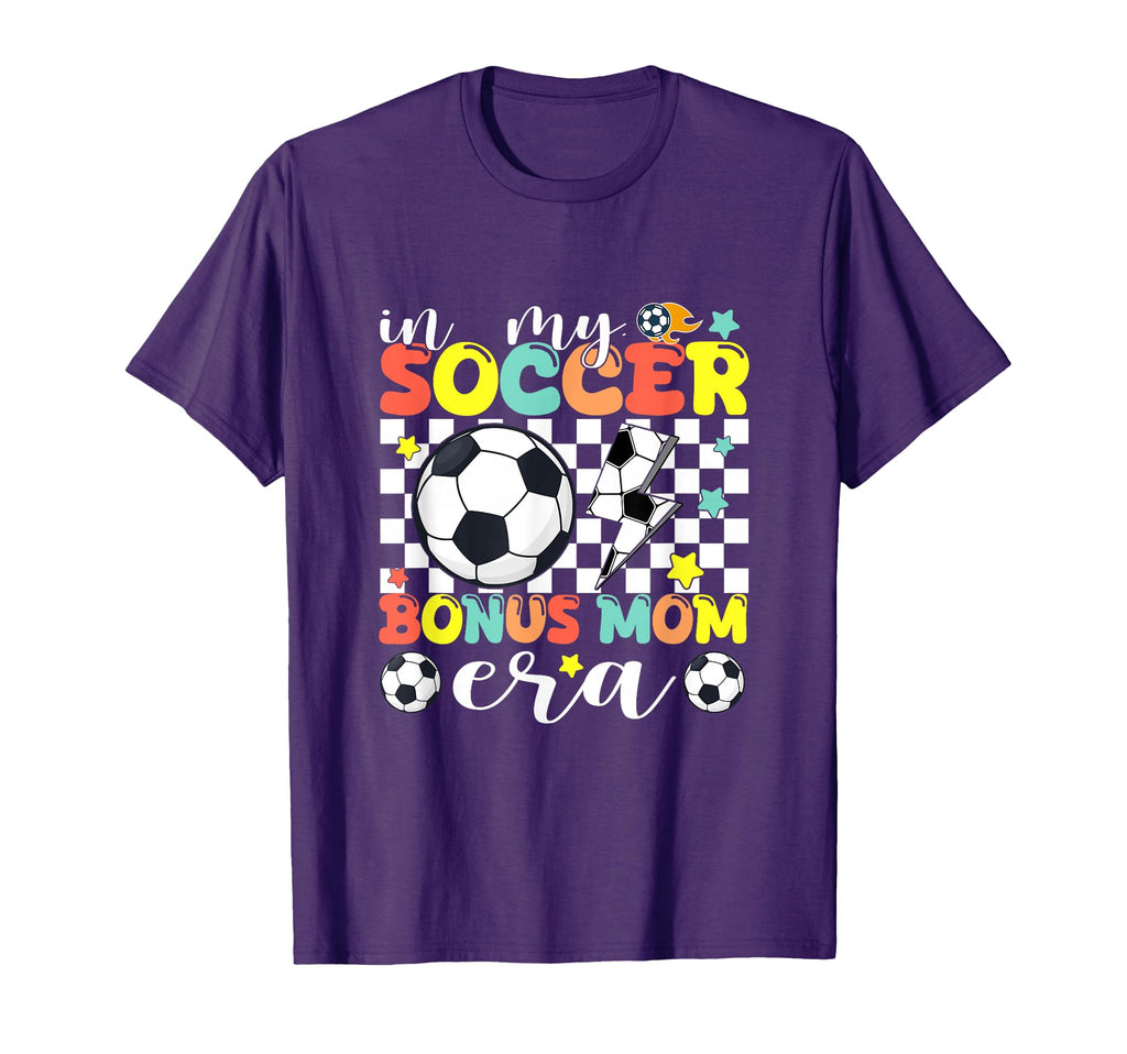 Mom My Soccer Bonus Mom Era Game Day T-Shirt - Minimalist Print Men Women - T-Shirt, Sweatshirt, Hoodie