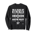 Austin Riley Obsession Atlanta Sweatshirt - Fun Novelty Design Men Women - T-Shirt, Sweatshirt, Hoodie