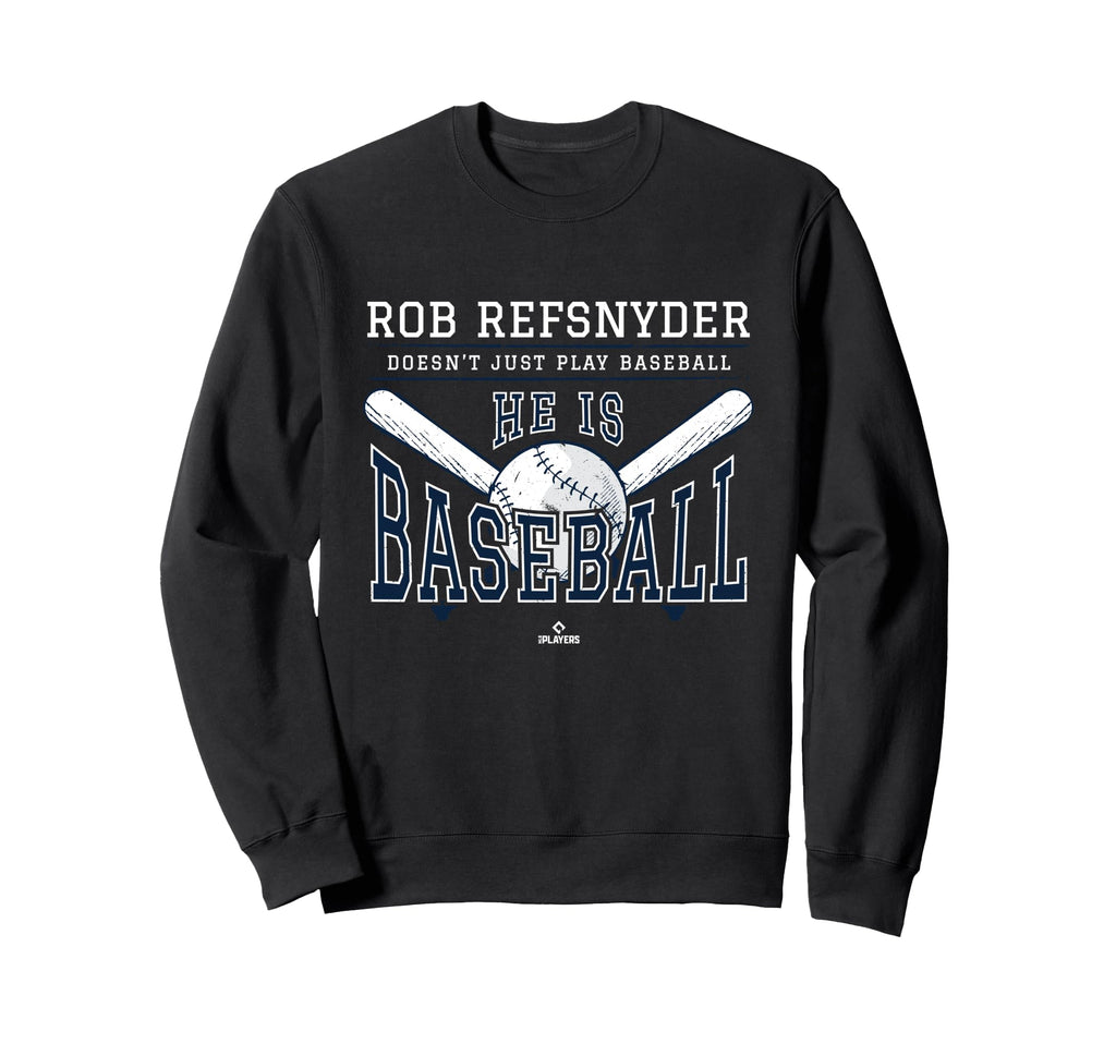 He Is Baseball Rob Refsnyder Boston Sweatshirt - Graphic Print Men Women - T-Shirt, Sweatshirt, Hoodie