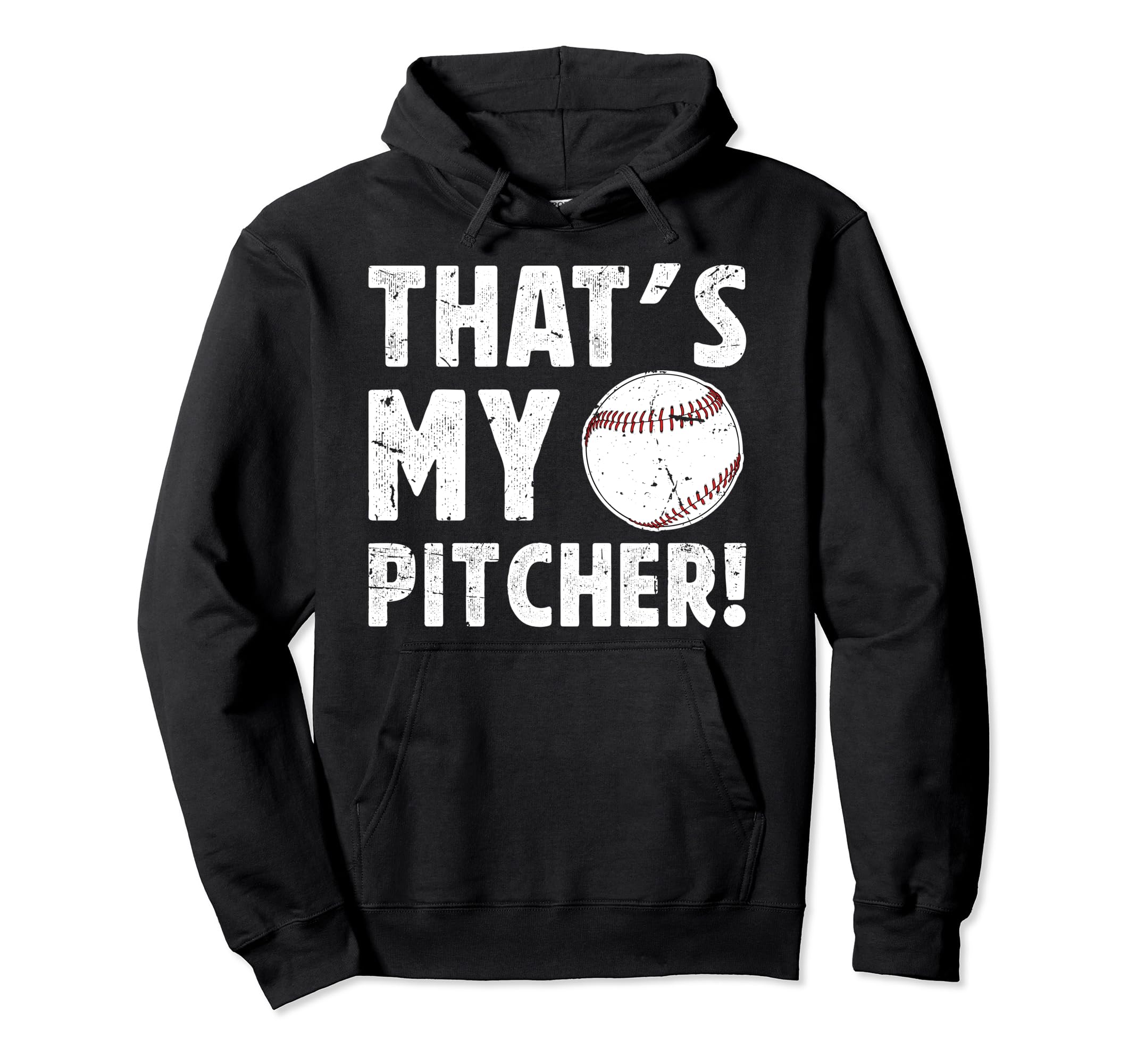 Thats My Baseball Pitcher Dad Baseball Hoodie - Unique Graphic Unisex - T-Shirt, Sweatshirt, Hoodie