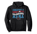 Funny Mothers Day Somebodys Loud Hoodie - Streetwear Style for Adults - T-Shirt, Sweatshirt, Hoodie