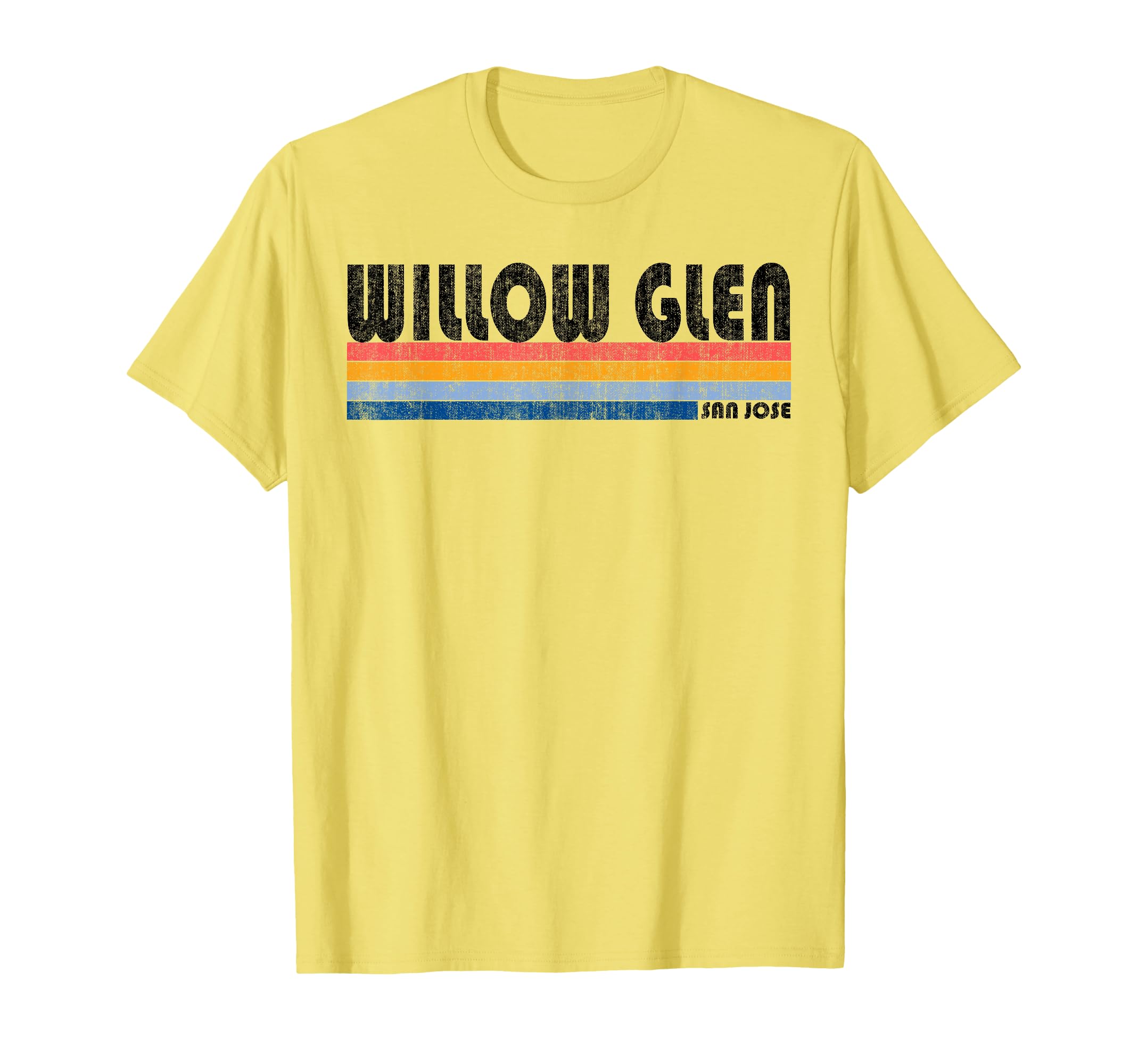 1980S Willow Glen Ca T-Shirt - Streetwear Style Unisex - T-Shirt, Sweatshirt, Hoodie