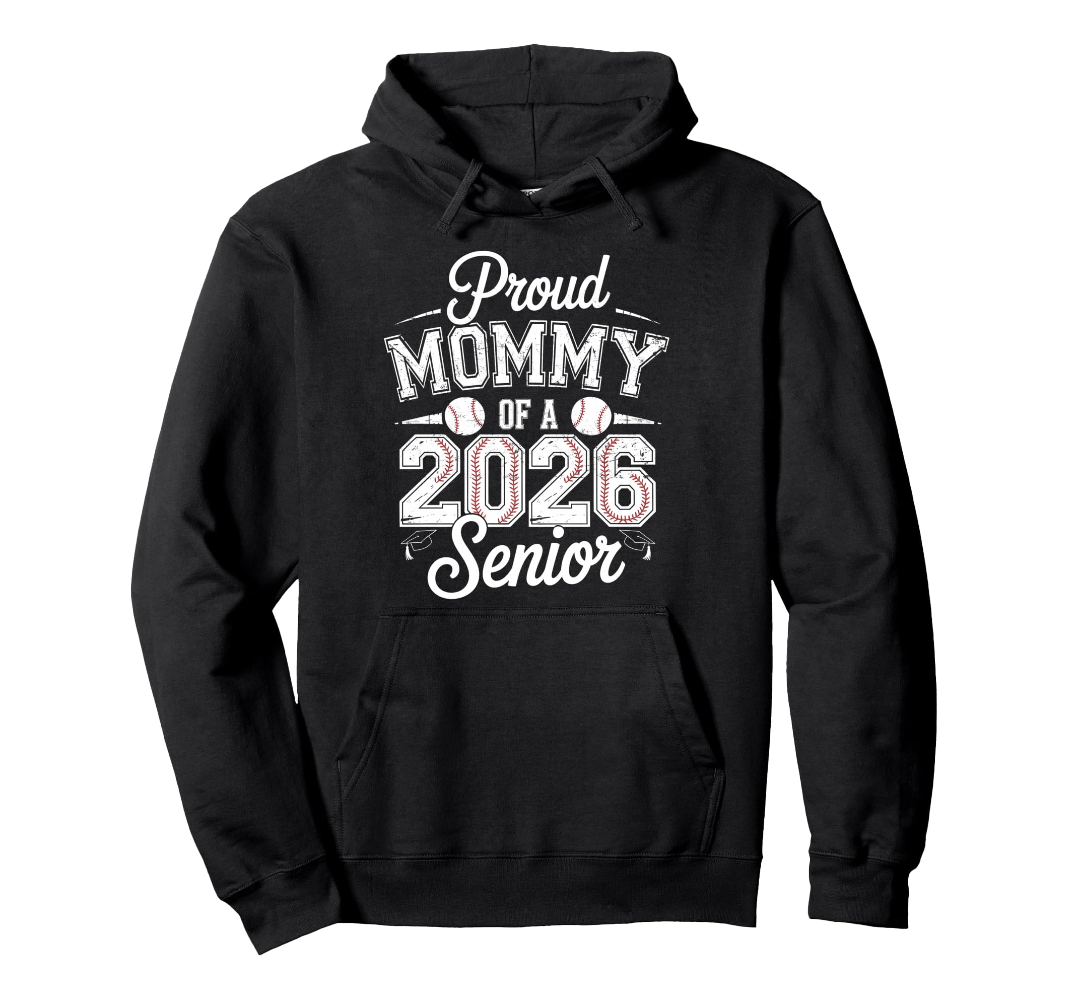 Proud Mommy 2026 Senior Baseball Graduate Hoodie - Minimalist Print Unisex - T-Shirt, Sweatshirt, Hoodie