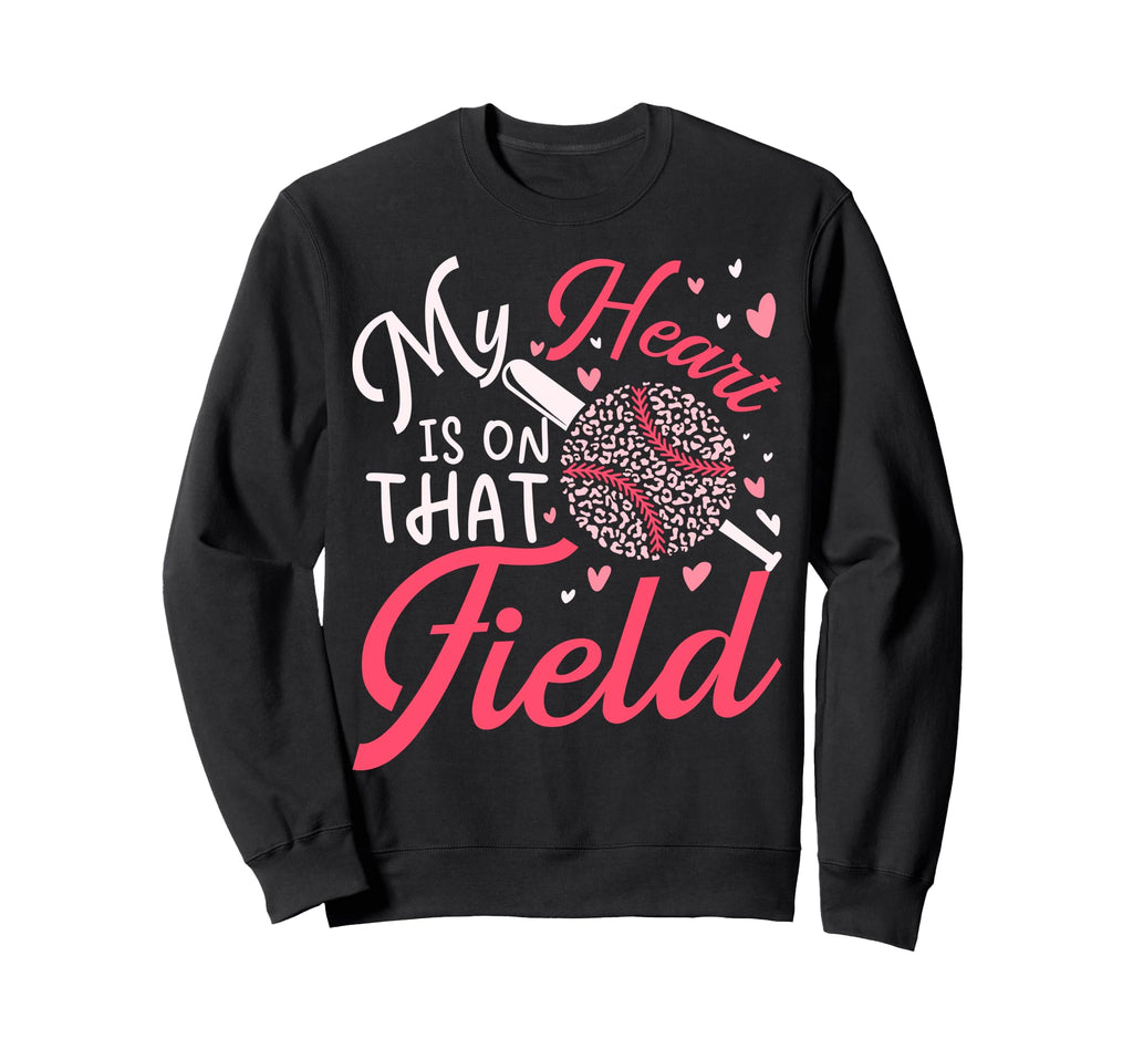 My Heart Is That Field Baseball Mom Sweatshirt - Graphic Print for Adults - T-Shirt, Sweatshirt, Hoodie