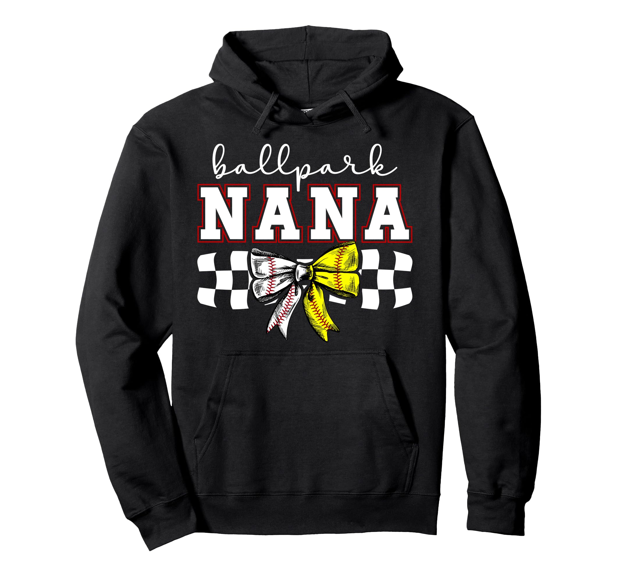 Ballpark Nana Softball Baseball Nana Hoodie - Novelty Apparel for Adults - T-Shirt, Sweatshirt, Hoodie