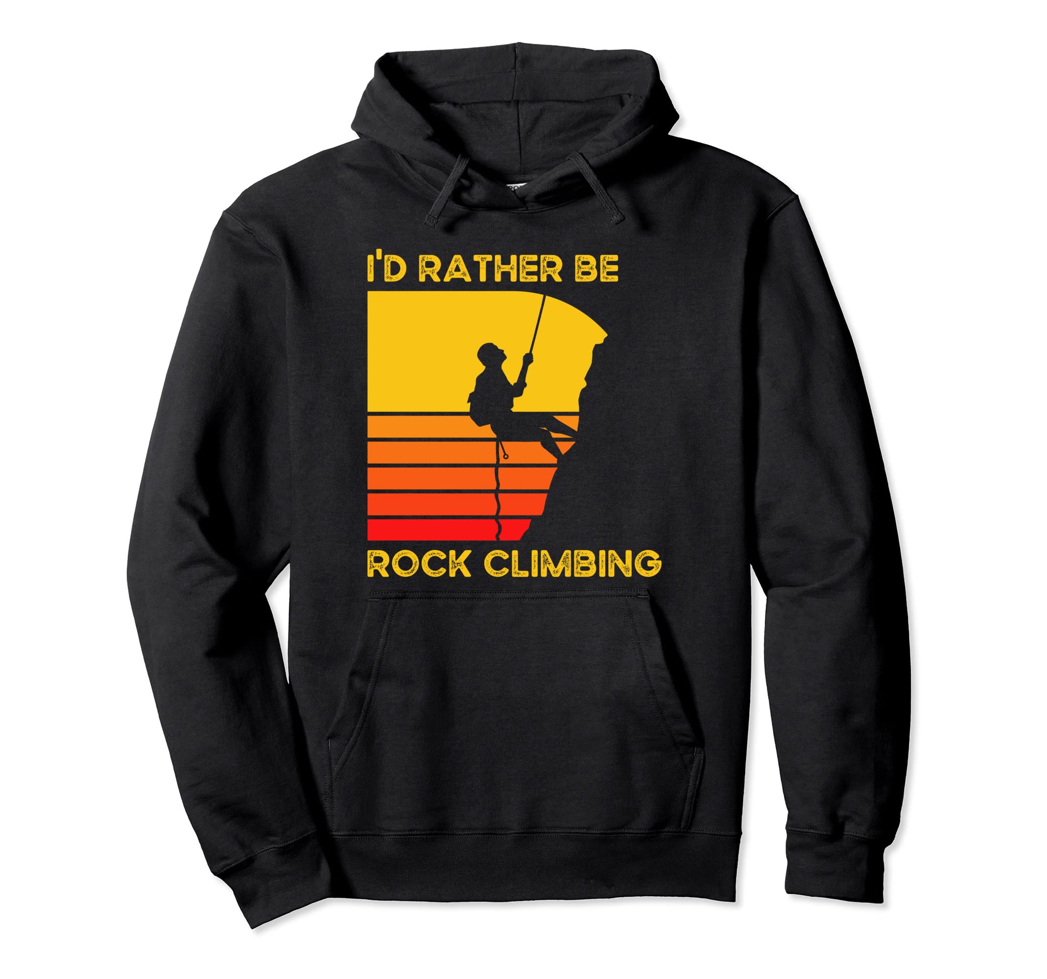 Id Rather Be Rock Climbing Sunset Hoodie - Custom Art Print Men Women - T-Shirt, Sweatshirt, Hoodie