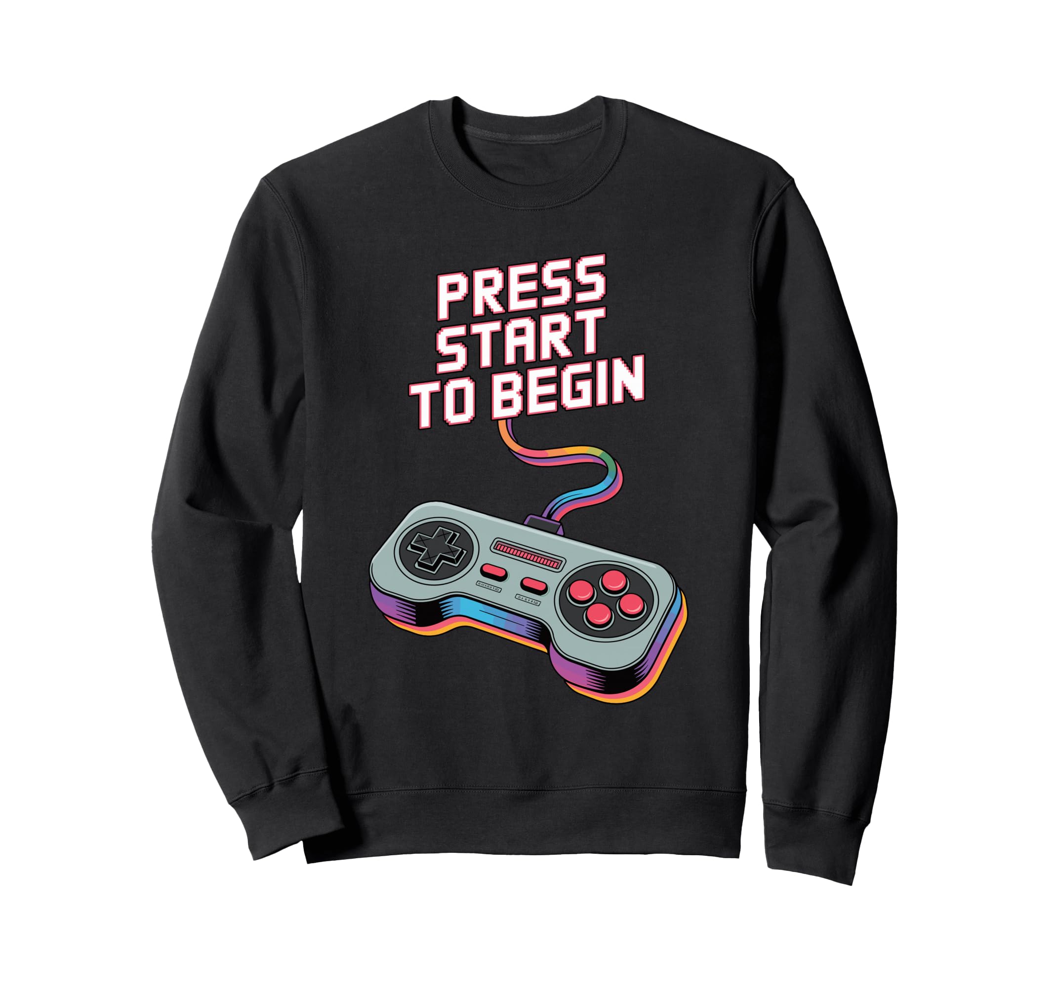 Press Start To Begin Gaming Controller Sweatshirt - Unique Graphic Unisex - T-Shirt, Sweatshirt, Hoodie