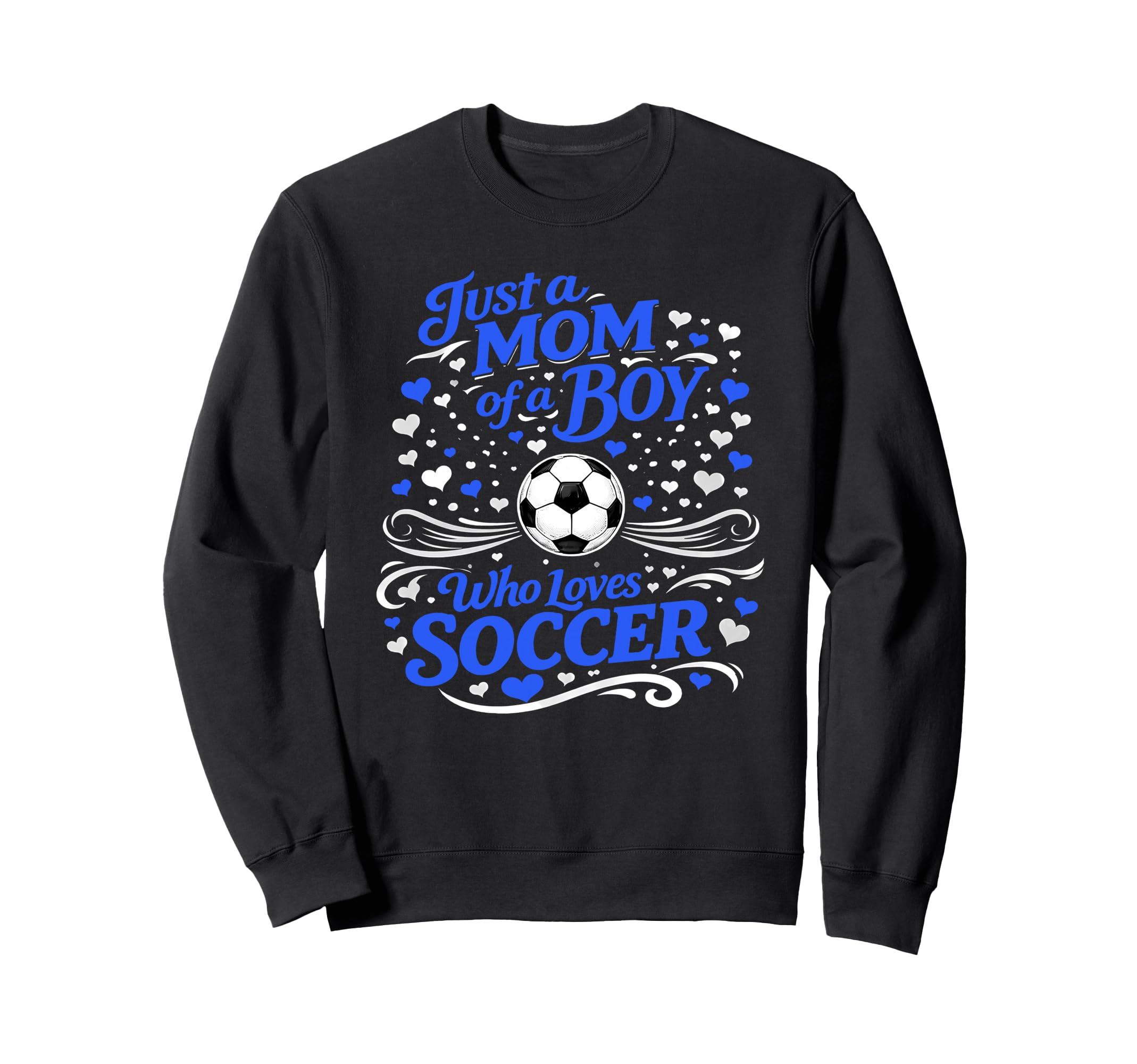 Soccer Mother Just Mom Who Loves Sweatshirt - Aesthetic Graphic Men Women - T-Shirt, Sweatshirt, Hoodie