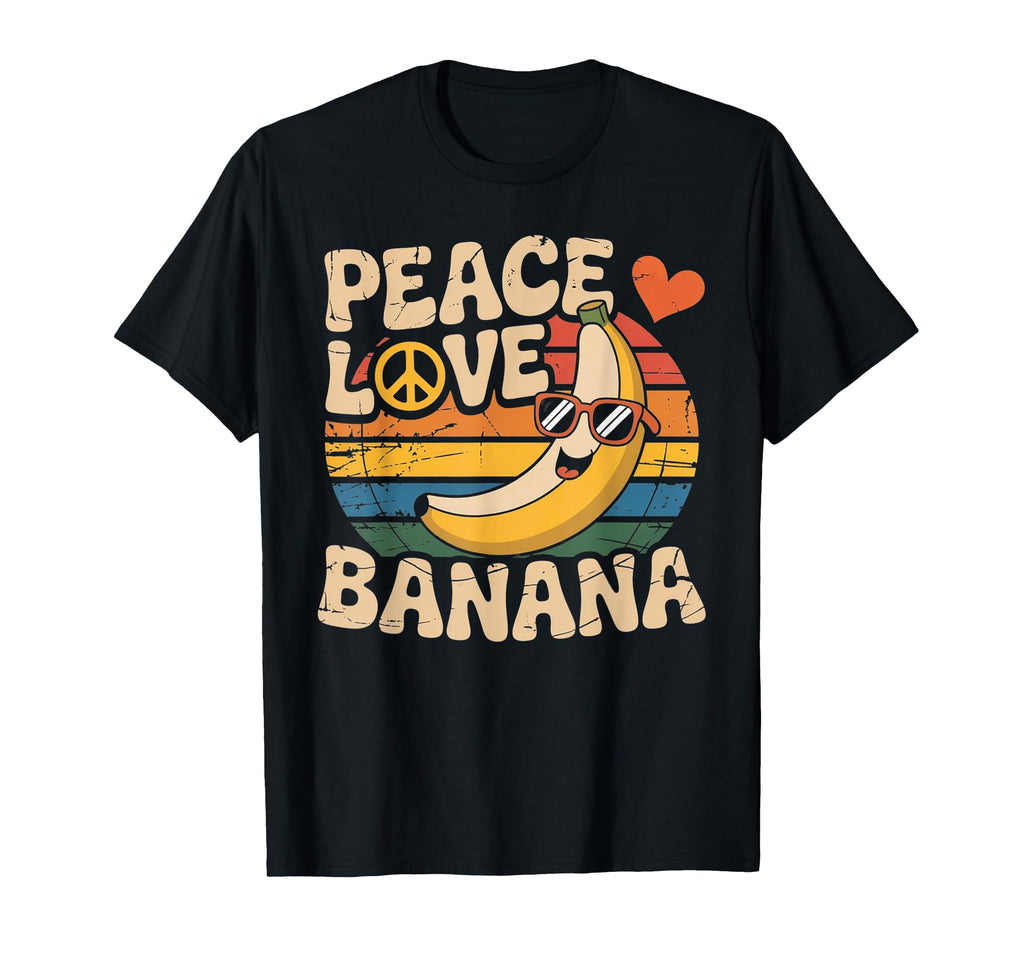 Funny Bananas Peace Love Banana T-Shirt - Streetwear Style for Adults - T-Shirt, Sweatshirt, Hoodie