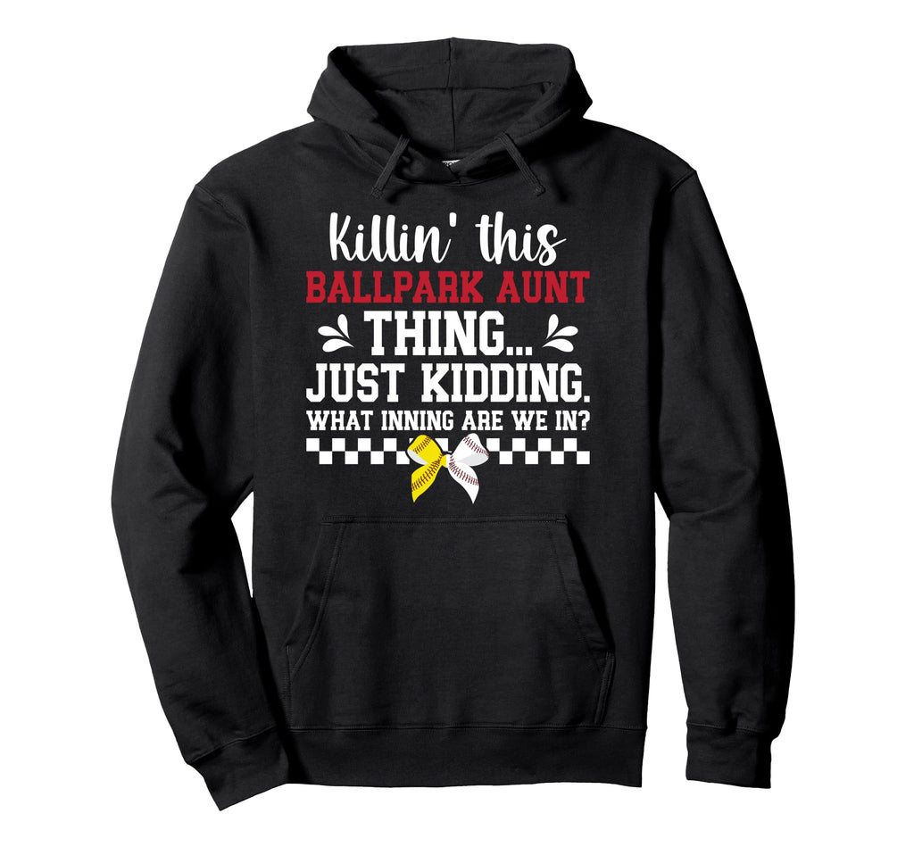 This Ballpark Aunt Thing Baseball Softball Hoodie - Trendy Graphic Unisex - T-Shirt, Sweatshirt, Hoodie