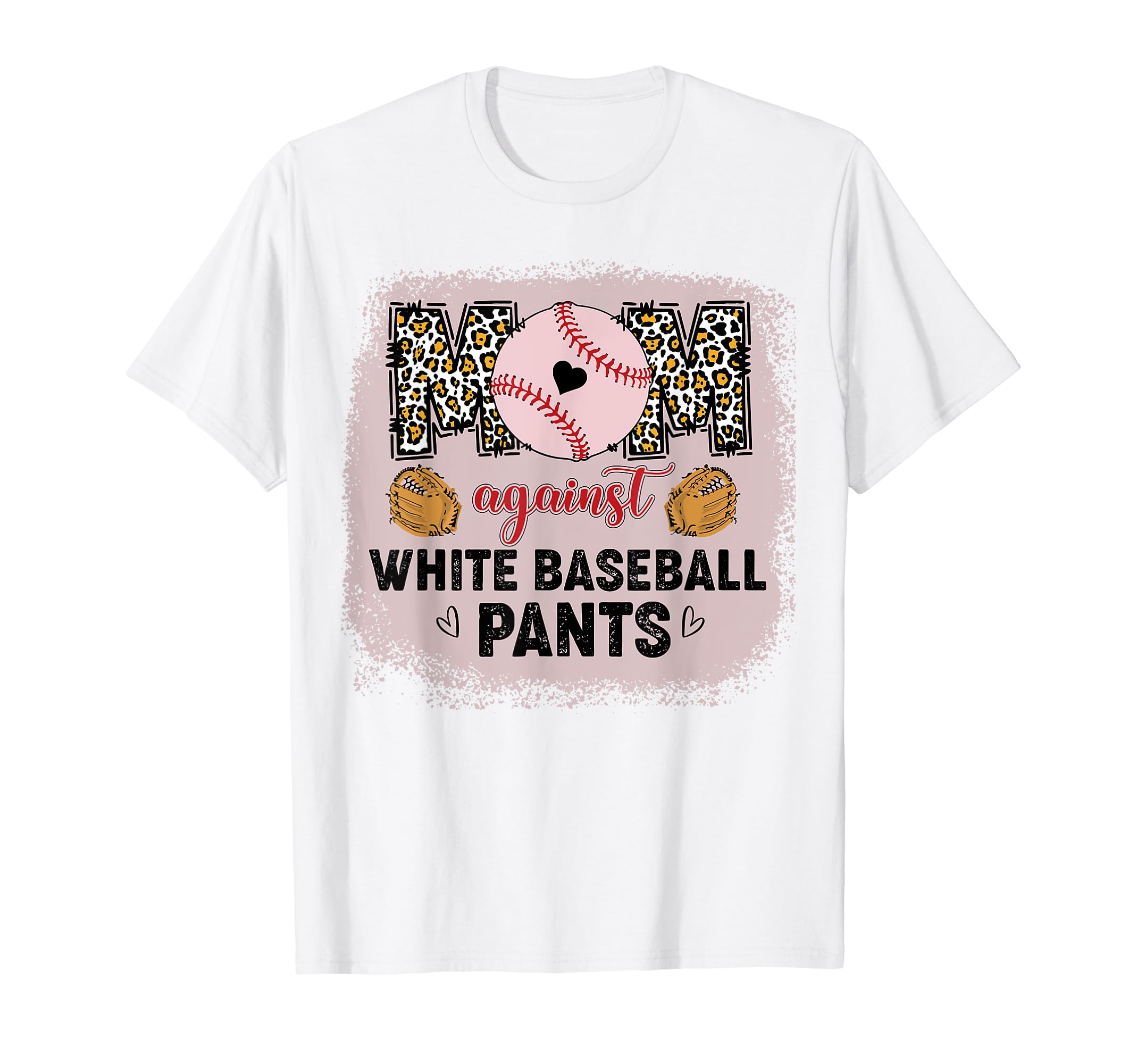 Funny Moms Against White Baseball Pants T-Shirt - Custom Art Print Unisex - T-Shirt, Sweatshirt, Hoodie