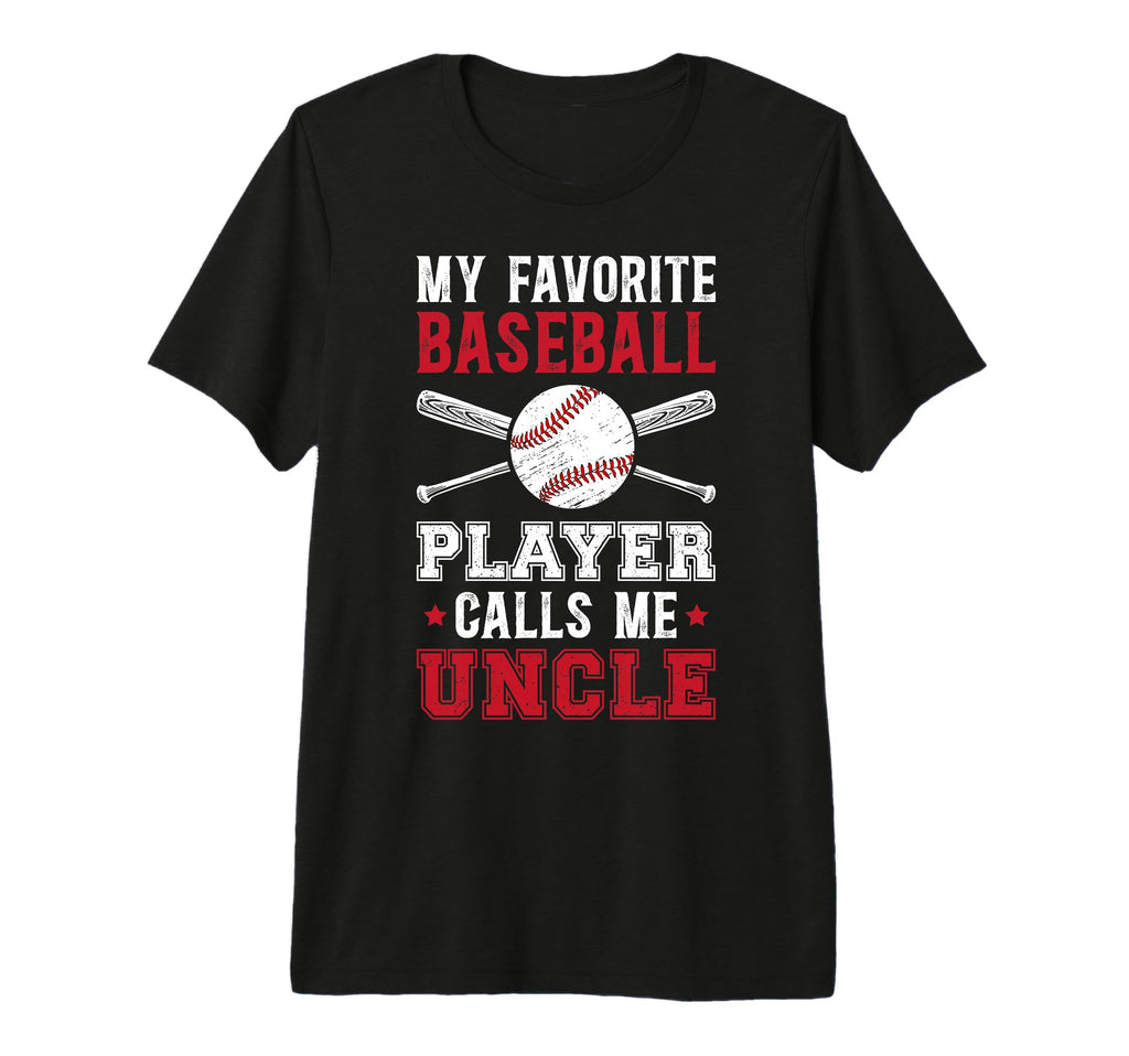 Mens My Favorite Baseball Player Uncle T-Shirt - Unique Graphic Men Women - T-Shirt, Sweatshirt, Hoodie