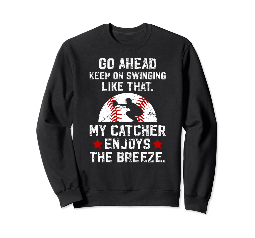 Funny Baseball Catcher Mom Baseball Sweatshirt - Unique Graphic Men Women - T-Shirt, Sweatshirt, Hoodie