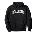 Beaumont Texas Tx Varsity Sports Text Hoodie - Graphic Print for Adults - T-Shirt, Sweatshirt, Hoodie