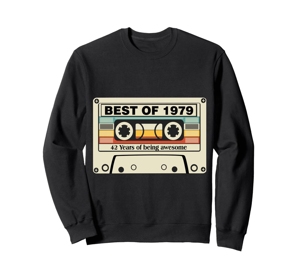 Best 1979 42Nd Birthday Cassette Tape Sweatshirt - Unique Graphic Men Women - T-Shirt, Sweatshirt, Hoodie