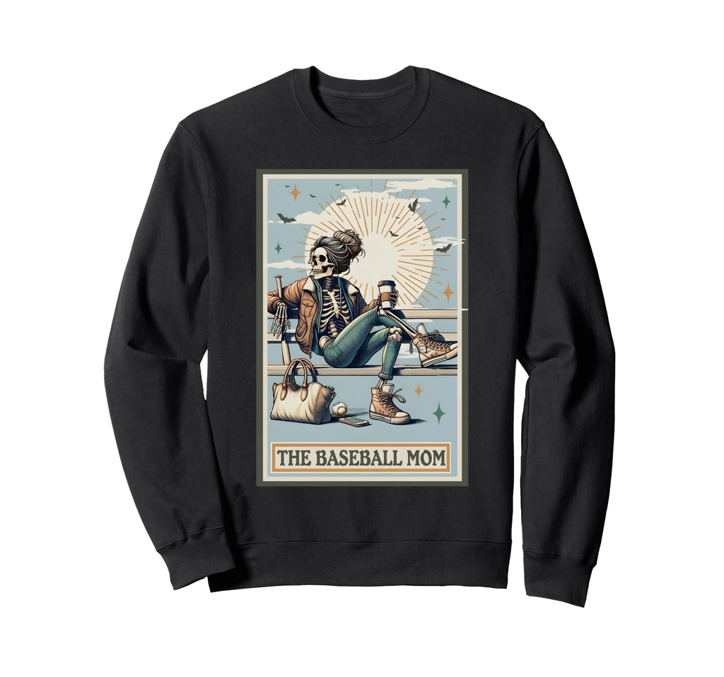 Baseball Mom Skeleton Tarot Card Sweatshirt - Novelty Apparel Men Women - T-Shirt, Sweatshirt, Hoodie