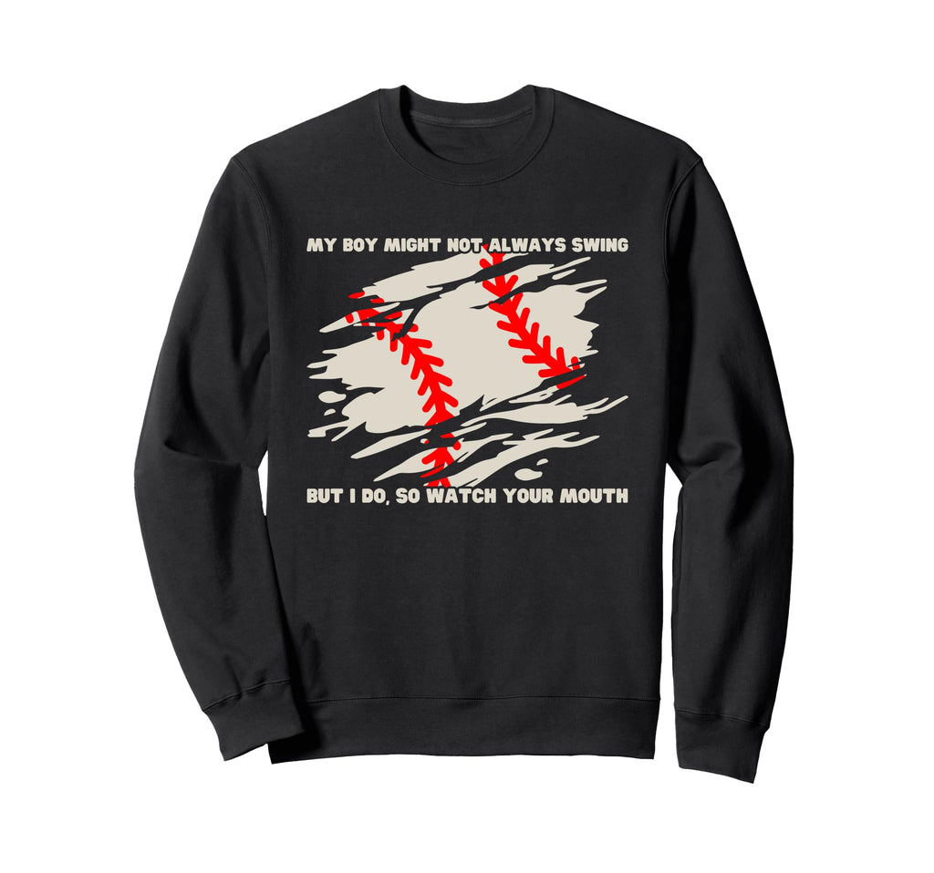 My Might Not Always Swing Funny Sweatshirt - Graphic Print Men Women - T-Shirt, Sweatshirt, Hoodie
