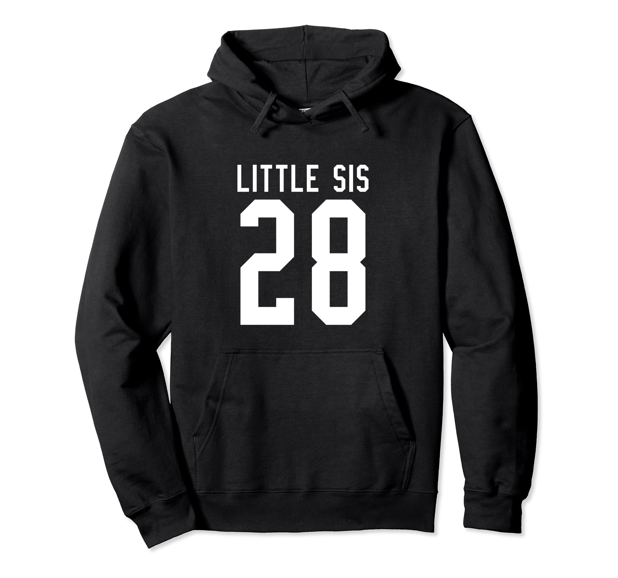 Number 28 Little Sis Biggest Fan Hoodie - Streetwear Style for Adults - T-Shirt, Sweatshirt, Hoodie